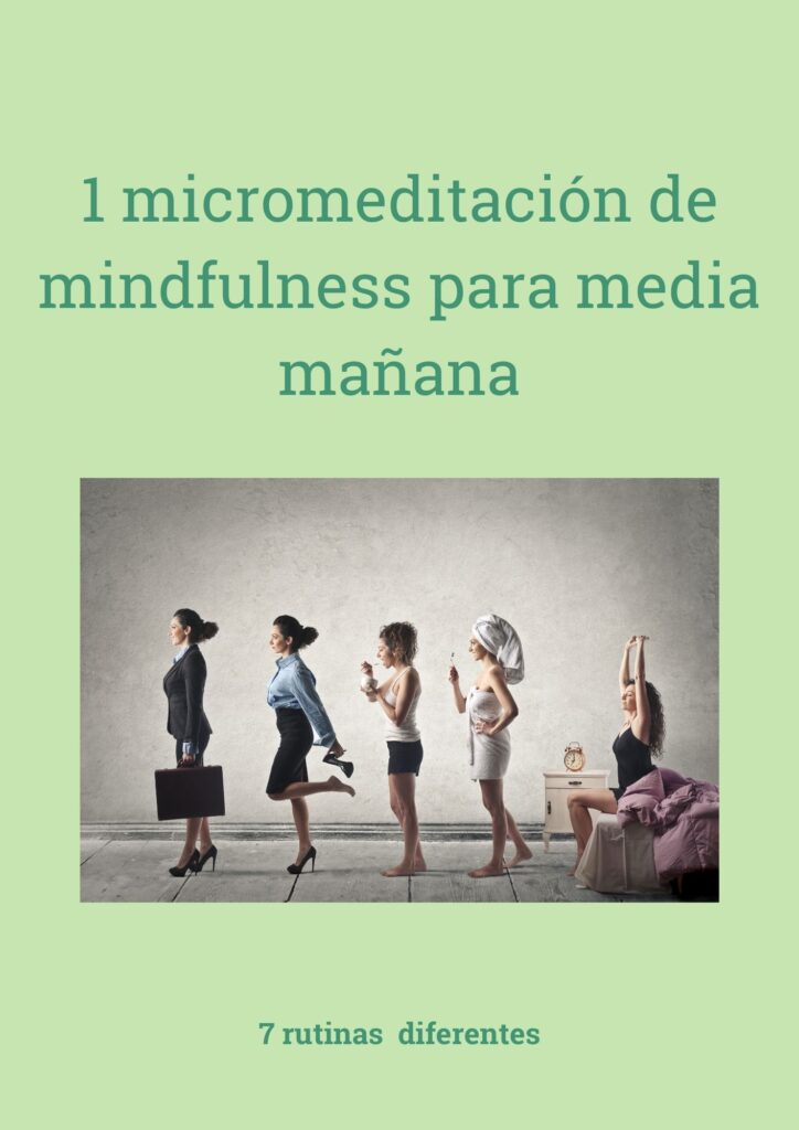 1 micromeditación para media mañana mindfulness Se Tu Hoy